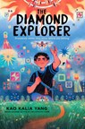 The Diamond Explorer - Kao Kalia Yang - 9781984816337