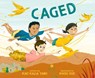 Caged - Kao Kalia Yang - 9781984816368