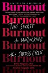 Burnout - PhD Emily Nagoski ; DMA Amelia Nagoski - 9781984817068