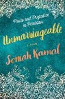 Unmarriageable - KAMAL,  Soniah - 9781984817402