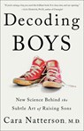 DECODING BOYS - Cara Natterson - 9781984819055