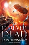 The Forever Dead - John Birmingham - 9781984820587