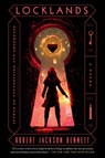 Locklands - Robert Jackson Bennett - 9781984820686