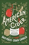 American Cider - Dan Pucci ; Craig Cavallo - 9781984820891
