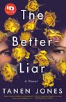The Better Liar - Tanen Jones - 9781984821232