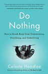 Do Nothing - Celeste Headlee - 9781984824752