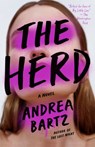 The Herd - Andrea Bartz - 9781984826374