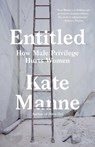 Entitled - Kate Manne - 9781984826572