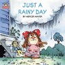 Just a Rainy Day (Little Critter) - Mercer Mayer - 9781984830814