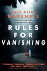 Rules for Vanishing - Kate Alice Marshall - 9781984837028