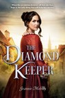 The Diamond Keeper - Jeannie Mobley - 9781984837462