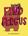 Find Fergus - Mike Boldt - 9781984849045