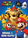 Super Mario: Bring on the Bad Guys! (Nintendo) - Courtney Carbone - 9781984849724
