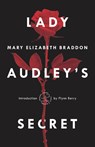 Lady Audley's Secret - Mary Elizabeth Braddon - 9781984854193