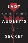 Lady Audley's Secret - Mary Elizabeth Braddon - 9781984854391