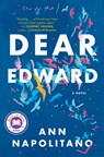 Dear Edward - Ann Napolitano - 9781984854780