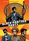 The Black Panther Party - David F. Walker ; Marcus Kwame Anderson - 9781984857705
