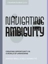 Navigating Ambiguity - Andrea Small ; Kelly Schmutte - 9781984857965