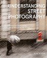 Understanding Street Photography - Bryan Peterson - 9781984860583