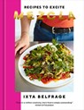 Mezcla: Recipes to Excite [A Cookbook] - Ixta Belfrage - 9781984860828