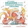 Pop Manga Dragons and Other Magically Mythical Cre atures - C D'errico - 9781984860866