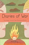 Diaries of War: Two Visual Accounts from Ukraine and Russia [A Graphic History] - KRUG,  Nora - 9781984862433