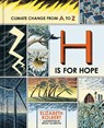 Kolbert, E: H Is for Hope - Elizabeth Kolbert - 9781984863522