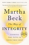 The Way of Integrity - Martha Beck - 9781984881502