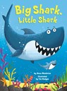 Big Shark, Little Shark - Anna Membrino ; Tim Budgen - 9781984895141