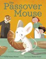 The Passover Mouse - Joy Nelkin Wieder - 9781984895530