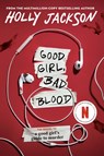 Jackson, H: Good Girl, Bad Blood - Holly Jackson - 9781984896438