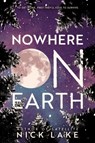 Nowhere on Earth - Nick Lake - 9781984896469