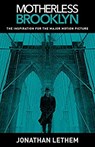 Motherless Brooklyn - LETHEM,  Jonathan - 9781984899392