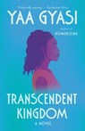 Transcendent Kingdom - Yaa Gyasi - 9781984899767