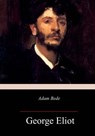 Adam Bede - George Eliot - 9781985156012