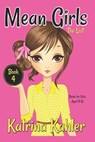 MEAN GIRLS - Book 4 - Katrina Kahler - 9781985220584