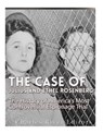 The Case of Julius and Ethel Rosenberg: The History of America's Most Controversial Espionage Trial - Charles River - 9781985346024