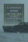 A Strange Whim of the Sea - Tim Loughman - 9781985902299
