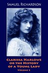Clarissa Harlowe or the History of a Young Lady. Volume 2 - Samuel Richardson - 9781986314022
