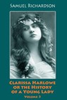 Clarissa Harlowe or the History of a Young Lady. Volume 3 - Samuel Richardson - 9781986315470