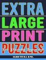 Extra Large Print Puzzles for Visually Impaired: 122 Giant Print Entertaining Themed Word Search Puzzles - Kalman Toth M. a. M. Phil - 9781986665469
