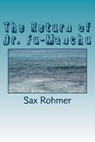 The Return of Dr. Fu-Manchu - Sax Rohmer - 9781986737777