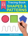 Tracing Book of Shapes & Patterns: Workbook for preschoolers - Sachin Sachdeva - 9781986860598