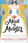 Maid of Murder - Amanda Flower - 9781986933544