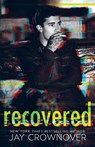 Recovered - Jay Crownover - 9781986949262