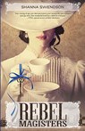 Rebel Magisters - Shanna Swendson - 9781986977869