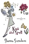 Kiss and Spell - SWENDSON,  Shanna - 9781986978866