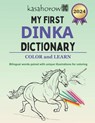 My First Dinka Dictionary - Kasahorow - 9781987465815