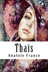 Thaïs - Anatole France - 9781987497489