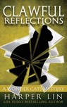 Clawful Reflections - Harper Lin - 9781987859683
